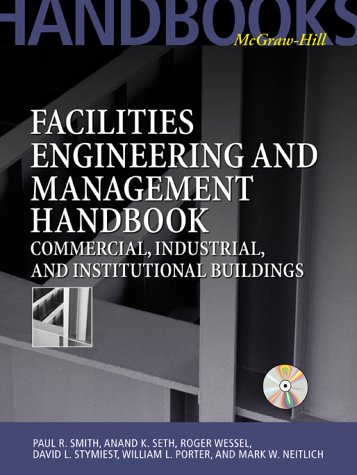 Facilities Engineering and Management Handbook An Integrated Approach  2001 9780070593237 Front Cover