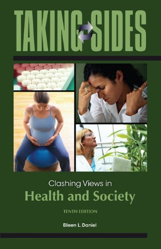 Taking Sides: Clashing Views in Health and Society  10th 2012 9780078050237 Front Cover