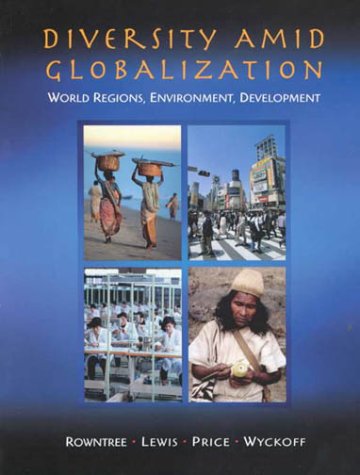 Diversity Amid Globalization World Regions, Environment, Development  2000 9780130884237 Front Cover