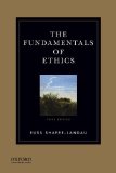 The Fundamentals of Ethics:   2014 9780199997237 Front Cover