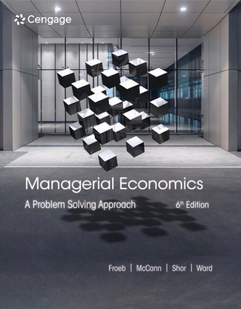 Managerial Economics: A Problem Solving Approach  2022 9780357748237 Front Cover