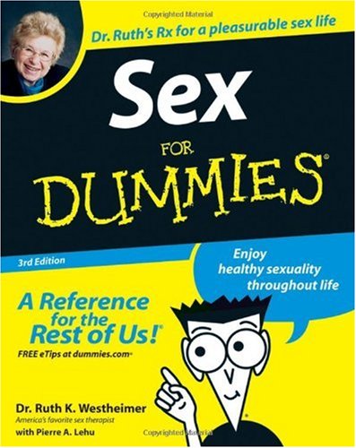 Sex for Dummiesï¿½  3rd 2007 (Revised) 9780470045237 Front Cover