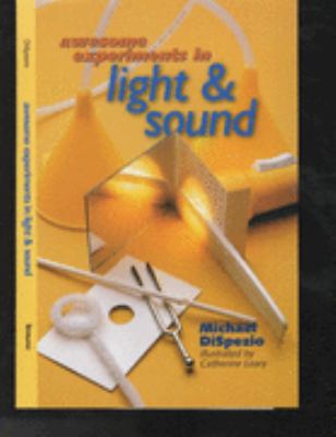 Awesome Experiments in Light and Sound   1999 9780806998237 Front Cover