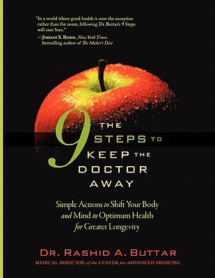 LARGE PRINT 9 Steps to Keep the Doctor Away Simple Actions to Shift Your Body and Mind to Optimum Health for Greater Longevity N/A 9780979430237 Front Cover