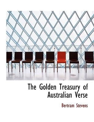 Golden Treasury of Australian Verse  N/A 9781116289237 Front Cover