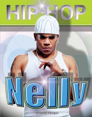 Nelly   2007 9781422201237 Front Cover