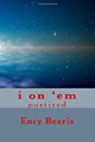 I On 'em Poetry N/A 9781491256237 Front Cover