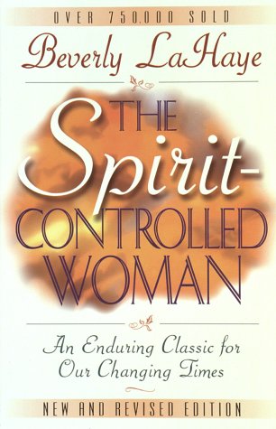 Spirit-Controlled Woman 3rd (Revised) 9781565072237 Front Cover