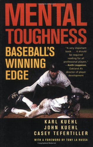 Mental Toughness Baseball's Winning Edge N/A 9781566637237 Front Cover