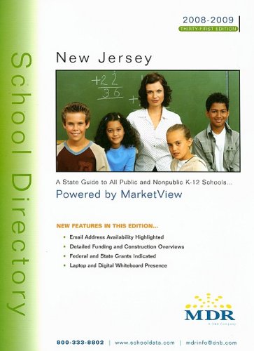 MDR School Directory: New Jersey : A State Guide to All Public and Nonpublic K-12 Schools... Powered by MarketView 31st 2008 9781579536237 Front Cover