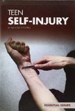 Teen Self-Injury   2015 9781624034237 Front Cover