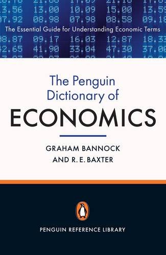 Penguin Dictionary of Economics  8th 2011 9780141045238 Front Cover