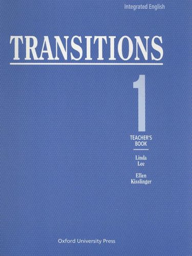 Integrated English: Transitions 1 1 Teacher's Book  1998 (Teachers Edition, Instructors Manual, etc.) 9780194346238 Front Cover