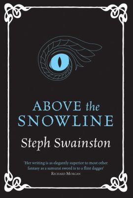 Above the Snowline   2010 9780575091238 Front Cover