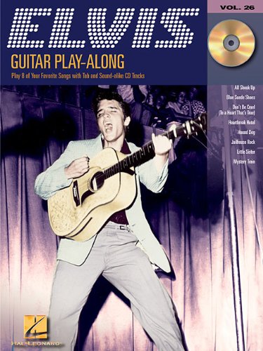 Elvis Presley Guitar Play-Along Volume 26 - Book/Online Audio  N/A 9780634079238 Front Cover