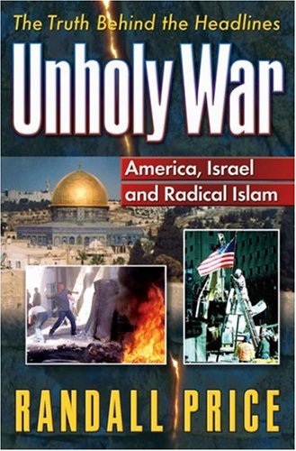 Unholy War America, Israel, and Radical Islam  2002 9780736908238 Front Cover