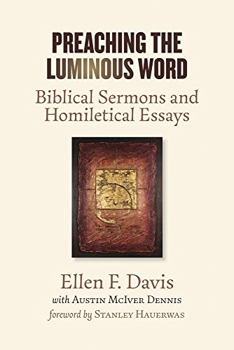 Preaching the Luminous Word Biblical Sermons and Homiletical Essays  2016 9780802874238 Front Cover