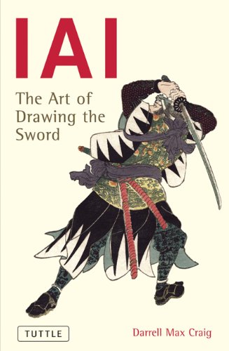 IAI the Art of Drawing the Sword  4th 1988 (Reprint) 9780804870238 Front Cover