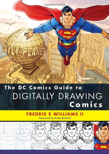 DC Comics Guide to Digitally Drawing Comics   2009 9780823099238 Front Cover