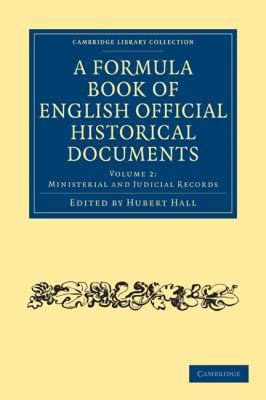 Formula Book of English Official Historical Documents   2010 9781108010238 Front Cover
