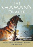 Shaman's Oracle Oracle Cards for Ancient Wisdom and Guidance N/A 9781780285238 Front Cover