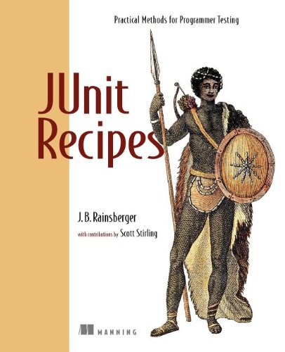 JUnit Recipes Practical Methods for Programmer Testing  2004 9781932394238 Front Cover