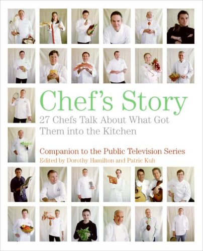 Chef's Story 27 Chefs Talk about What Got Them into the Kitchen N/A 9780061241239 Front Cover
