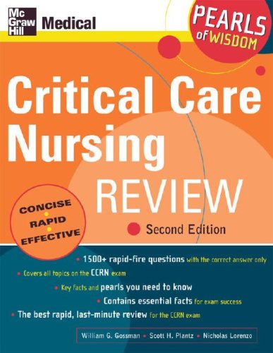 Critical Care Nursing Review: Pearls of Wisdom, Second Edition  2nd 2006 9780071464239 Front Cover