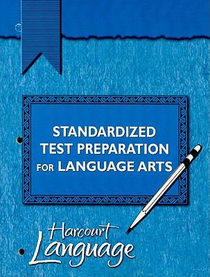 Harcourt Language Arts : Standardized Test Preparation 2nd 2002 9780153212239 Front Cover