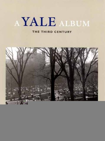 Yale Album The Third Century  2000 9780300087239 Front Cover