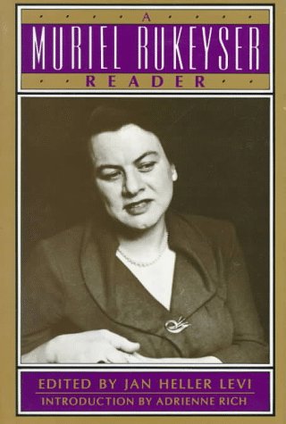 Muriel Rukeyser Reader  N/A 9780393313239 Front Cover