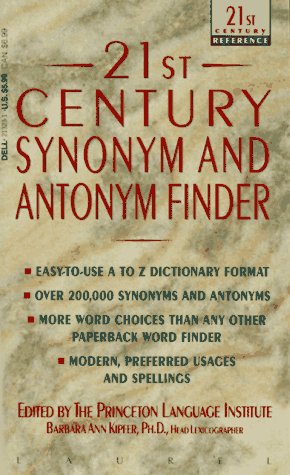 21st Century Synonym and Antonym Finder  N/A 9780440213239 Front Cover