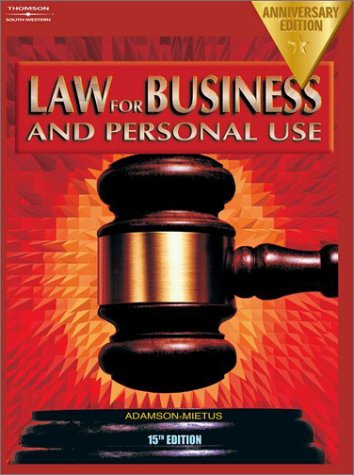Law for Business and Personal Use  15th 2003 (Anniversary) 9780538435239 Front Cover