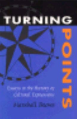 Turning Points : Essays in the History of Cultural Expressions N/A 9780804729239 Front Cover