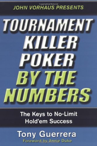 Tournament Killer Poker by the Numbers   2009 9780818407239 Front Cover