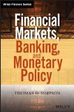 Financial Markets, Banking, and Monetary Policy   2014 9781118872239 Front Cover