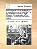 Considerations on the Proceedings of a General Court-Martial, upon the Trial of Lieutenant-General Sir John Moraunt, with an Answer to the Expedition  N/A 9781171437239 Front Cover