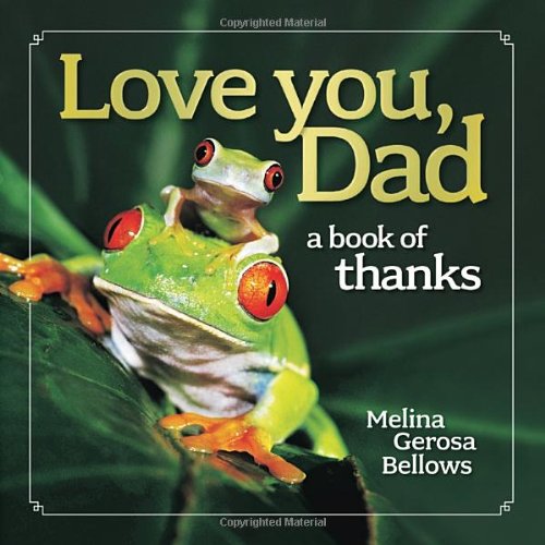 Love You, Dad A Book of Thanks  2012 9781426209239 Front Cover