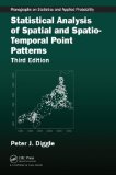 Statistical Analysis of Spatial and Spatio-Temporal Point Patterns  3rd 2014 (Revised) 9781466560239 Front Cover