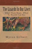 Lizards in Our Lives What They Want. What to Watch Out For N/A 9781467969239 Front Cover