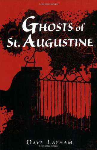Ghosts of St. Augustine  N/A 9781561641239 Front Cover