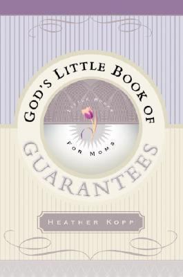 God's Little Book of Guarantees for Moms   2002 9781590520239 Front Cover
