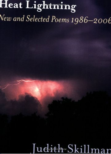 Heat Lightning New and Selected Poems, 1986-2006  2006 9781878851239 Front Cover