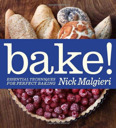 Bake! Essential Techniques for Perfect Baking N/A 9781906868239 Front Cover