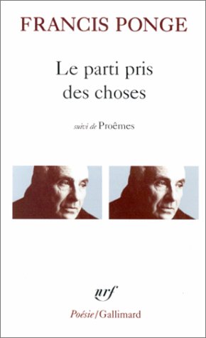 Parti Pris des Choses 1st 9782070302239 Front Cover