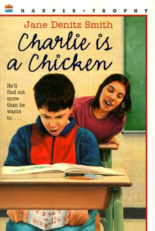 Charlie Is a Chicken   2000 9780064408240 Front Cover
