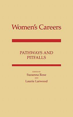 Women's Careers Pathways and Pitfalls  1988 9780275927240 Front Cover
