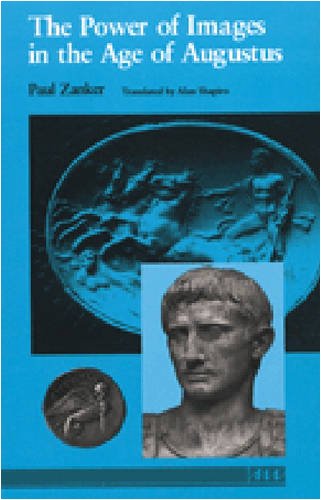 Power of Images in the Age of Augustus   1990 (Reprint) 9780472081240 Front Cover
