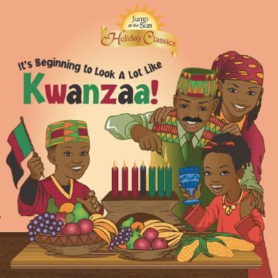 It's Beginning to Look a Lot Like Kwanzaa!   2005 9780786809240 Front Cover
