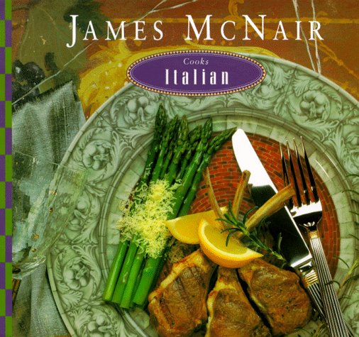 James McNair Cooks Italian   1994 9780811804240 Front Cover